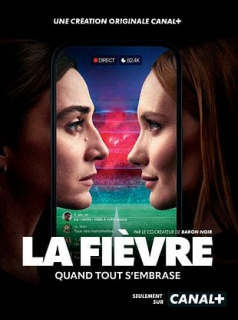 La Fièvre streaming La Fièvre streaming