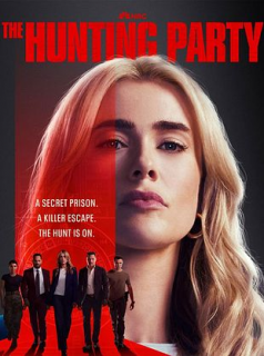 The Hunting Party saison 1 épisode 7 The Hunting Party saison 1 épisode 7