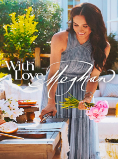 With Love, Meghan streaming With Love, Meghan streaming
